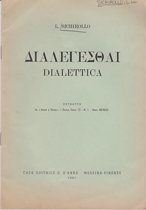 Bild des Verkufers fr Dialegesathai - Dialettica. [Da: Atene e Roma, N.S., 6, N. 1, Anno 1961]. zum Verkauf von Fundus-Online GbR Borkert Schwarz Zerfa