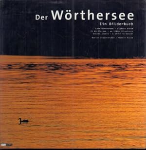 Bild des Verkufers fr Der Wrthersee. Ein Bilderbuch. / Lake Wrthersee. A photo album. zum Verkauf von Antiquariat Jenischek