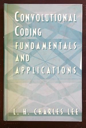 Immagine del venditore per Convolutional Coding: Fundamentals and Applications venduto da Librodifaccia