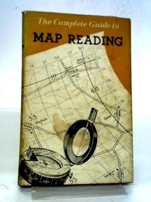 Bild des Verkufers fr The Complete Guide To Map Reading zum Verkauf von World of Rare Books