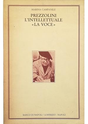 Image du vendeur pour Prezzolini l'intellettuale La Voce mis en vente par Libreria Tara