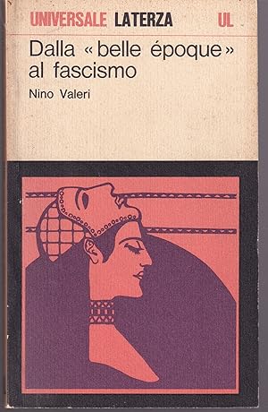Imagen del vendedor de Dalla "Belle epoque" al fascismo Momenti e personaggi a la venta por Libreria Tara