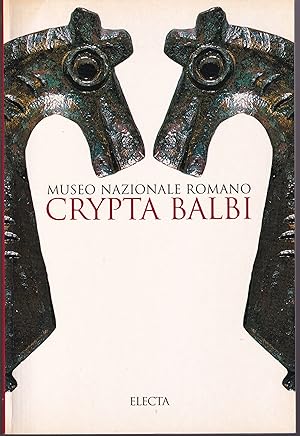 Imagen del vendedor de Museo Nazionale romano Crypta Balbi a la venta por Libreria Tara