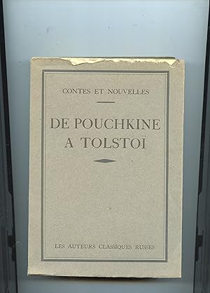 DE POUCHKINE A TOLSTOÏ . CONTES ET NOUVELLES