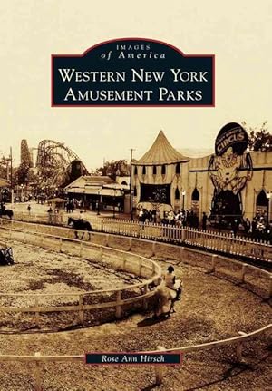 Bild des Verkufers fr Western New York Amusement Parks (Paperback) zum Verkauf von Grand Eagle Retail