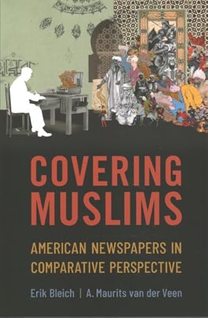 Bild des Verkufers fr Covering Muslims : American Newspapers in Comparative Perspective zum Verkauf von GreatBookPrices