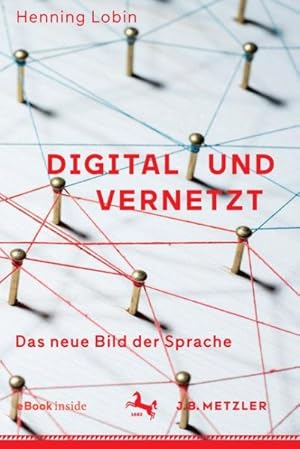 Immagine del venditore per Digital Und Vernetzt + Ereference : Das Neue Bild Der Sprache -Language: german venduto da GreatBookPrices