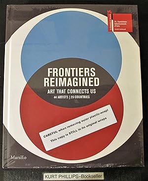 Frontiers Reimagined: Art that Connects Us (MARSILIO)