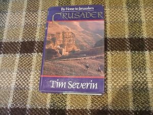 Seller image for Crusader: By Horse To Jerusalem for sale by M & P BOOKS   PBFA MEMBER