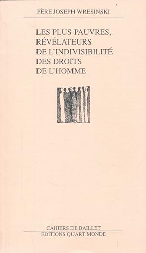 Image du vendeur pour Les plus pauvres, rvlateurs de l'indivisibilit des droits de l'Homme mis en vente par LIBRAIRIE GIL-ARTGIL SARL