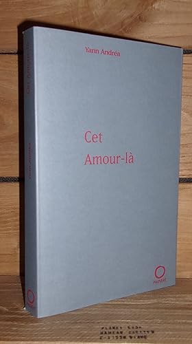 Bild des Verkufers fr CET AMOUR-LA zum Verkauf von Planet's books