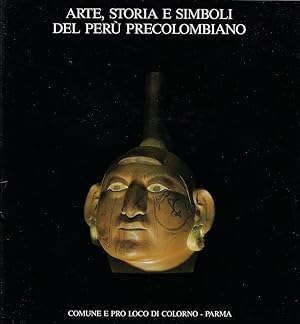 Immagine del venditore per Arte, storia e simboli del Peru precolombiano venduto da Romanord