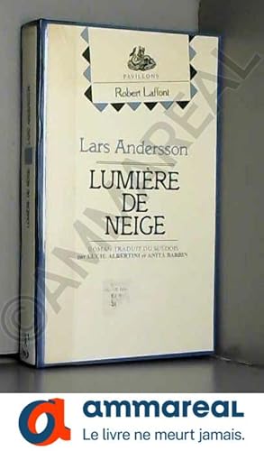 Seller image for LUMIERE DE NEIGE for sale by Ammareal