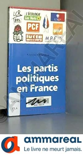 Image du vendeur pour Les partis politiques en France mis en vente par Ammareal