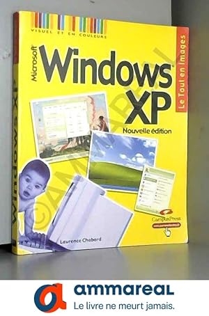 Bild des Verkufers fr Windows XP, nouvelle dition zum Verkauf von Ammareal
