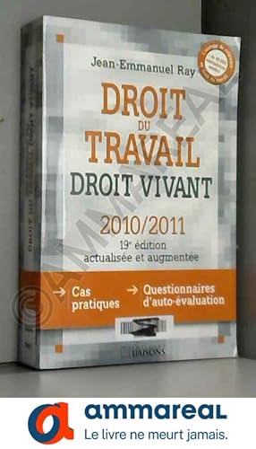 Seller image for Droit du travail : Droit vivant 2010-2011 for sale by Ammareal