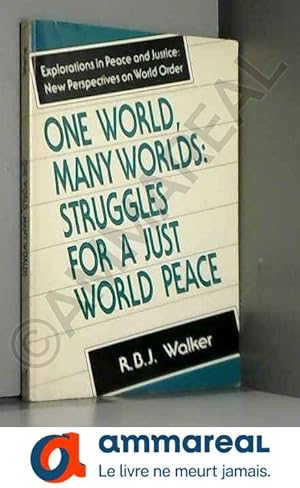 Bild des Verkufers fr One World, Many Worlds: Struggles for a Just World Peace zum Verkauf von Ammareal