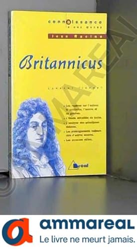 Seller image for Connaissance d'une oeuvre : Britannicus, Jean Racine for sale by Ammareal