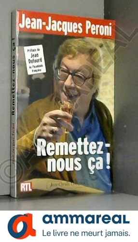 Image du vendeur pour Remettez-nous a! mis en vente par Ammareal