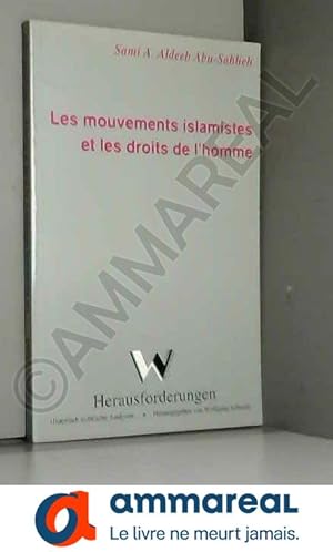 Bild des Verkufers fr Les mouvements islamistes et les droits de l'homme zum Verkauf von Ammareal
