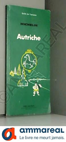 Bild des Verkufers fr Autriche (Les Guides verts) zum Verkauf von Ammareal