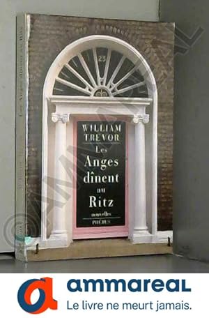 Imagen del vendedor de Les anges dinent au Ritz a la venta por Ammareal