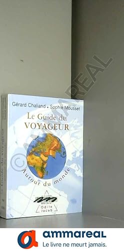 Immagine del venditore per Le Guide du voyageur : Autour du monde venduto da Ammareal