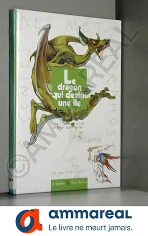 Bild des Verkufers fr Le dragon qui devint une le zum Verkauf von Ammareal