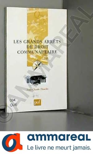 Bild des Verkufers fr Les Grands Arrts de droit communautaire zum Verkauf von Ammareal