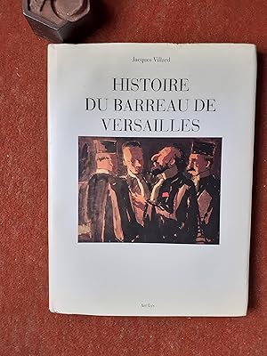 Image du vendeur pour Histoire du barreau de Versailles mis en vente par Librairie de la Garenne