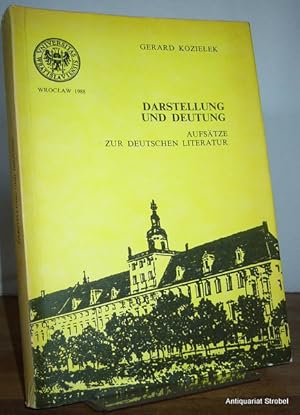 Bild des Verkufers fr Darstellung und Deutung. Aufstze zur deutschen Literatur. zum Verkauf von Antiquariat Christian Strobel (VDA/ILAB)