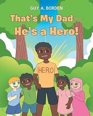 Seller image for That\ s My Dad-He\ s a Hero! for sale by moluna