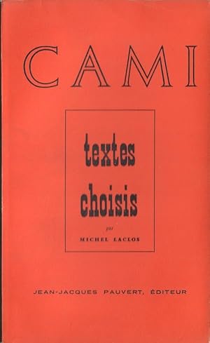 Imagen del vendedor de Cami : Textes choisis par Michel Laclos. a la venta por Librairie Victor Sevilla