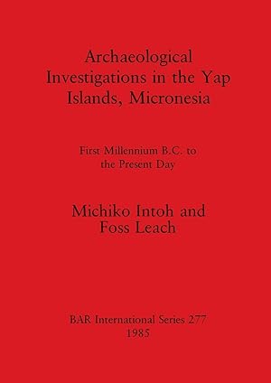 Seller image for Archaeological Investigations in the Yap Islands, Micronesia for sale by moluna