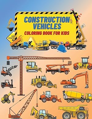 Bild des Verkufers fr Construction Vehicles Coloring Book For Kids zum Verkauf von moluna
