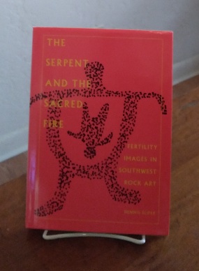 Image du vendeur pour The Serpent and the Sacred Fire: fertility images in Southwest rock art mis en vente par Structure, Verses, Agency  Books