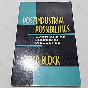 Seller image for Postindustrial Possibilities : A Critique of Economic Discourse for sale by BookAddiction (ibooknet member)