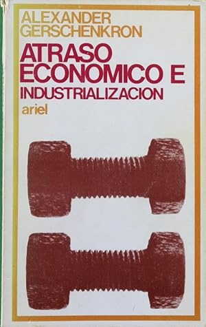 Seller image for Atraso econmico e industrializacin for sale by Els llibres de la Vallrovira