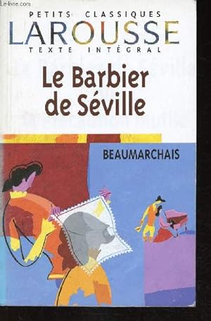 Bild des Verkufers fr Le Barbier de Sville. Texte intgral (Collection "Petits classiques", n1) zum Verkauf von Le-Livre