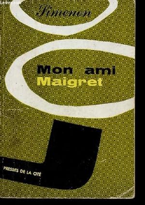 Seller image for Mon ami Maigret for sale by Le-Livre
