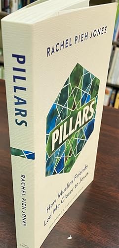 Pillars: How Muslim Friends Led Me Closer to Jesus