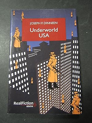 Immagine del venditore per Dinnen Joseph F. Underworld USA. Odoya. 2009 venduto da Amarcord libri