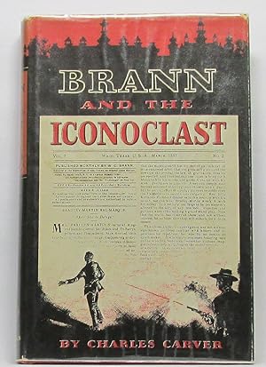 Imagen del vendedor de BRANN AND THE ICONOCLAST a la venta por Rose City Books
