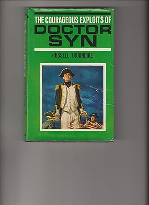 Seller image for The Courageous Exploits of Doctor Syn for sale by Riverside Books