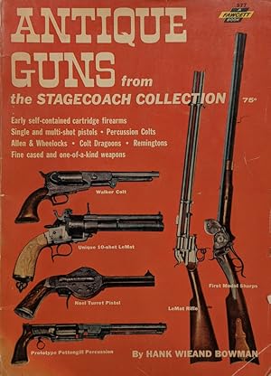Immagine del venditore per Antique Guns from the Stagecoach Collection venduto da Eat My Words Books