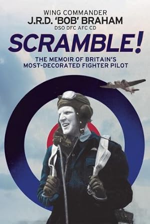 Seller image for Scramble!: The Memoir of Britain's Most-Decorated RAF Fighter Pilot [Broché ] for sale by booksXpress