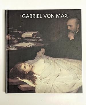 Gabriel Von Max by Jo-Anne Birnie Danzker
