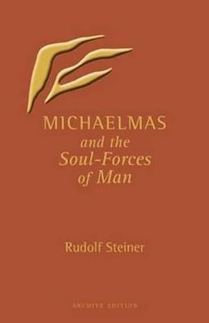Imagen del vendedor de Michaelmas and the Soul-Forces of Man (Paperback) a la venta por Grand Eagle Retail
