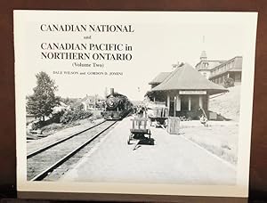 Seller image for Canadian National and Canadian Pacific in Northern Ontario (Volume Two) for sale by Reeve & Clarke Books (ABAC / ILAB)