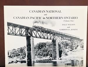 Seller image for Canadian National and Canadian Pacific in Northern Ontario (Volume One) for sale by Reeve & Clarke Books (ABAC / ILAB)